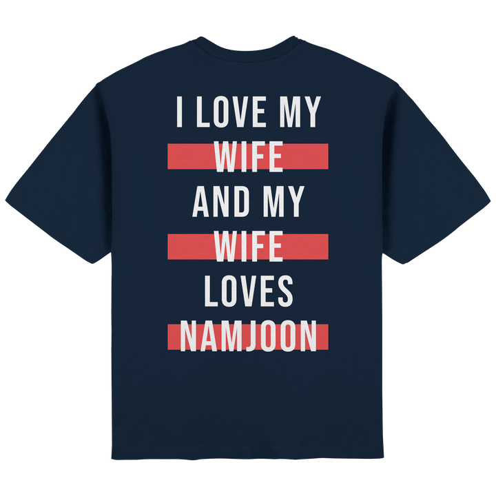 BTS - «I Love My Wife and My Wife Loves BTS» Oversized T-Shirt - SeoulMate