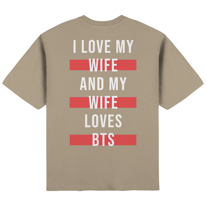 BTS - «I Love My Wife and My Wife Loves BTS» Oversized T-Shirt - SeoulMate