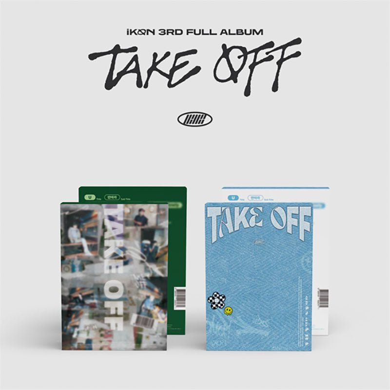 iKON - TAKE OFF (3rd Full Album) [PRE-ORDER] - Seoul-Mate